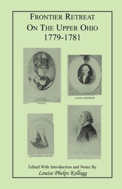 Frontier Retreat on the Upper Ohio, 1779-1781, Paperback / softback Book