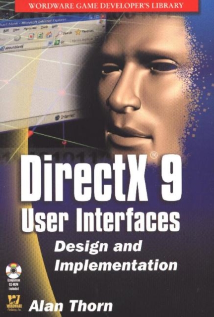 DirectX 9 User Interfaces : Design and Implementation, Paperback / softback Book