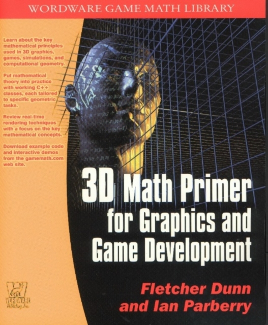 3D Math Primer for Graphics and Game Development, Paperback Book