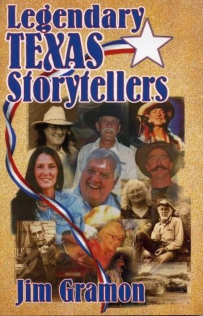 Legendary Texas Storytellers, Paperback / softback Book
