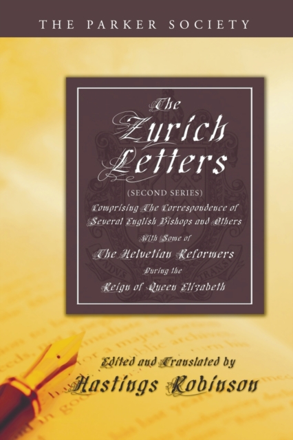 The Zurich Letters (Second Series), Paperback / softback Book