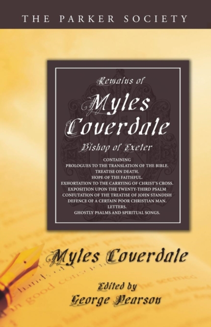 Remains of Myles Coverdale, Bishop of Exeter, Paperback / softback Book