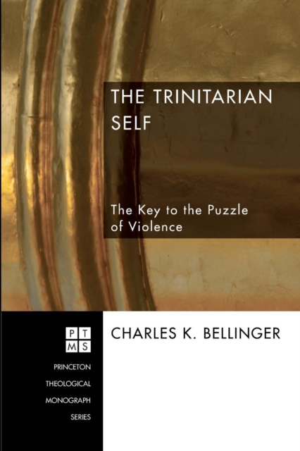 The Trinitarian Self : The Key to the Puzzle of Violence, Microfilm Book