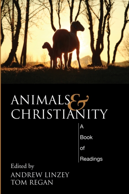 Animals and Christianity : A Book of Readings, Paperback / softback Book
