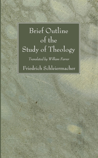 Brief Outline of the Study of Theology, Paperback / softback Book