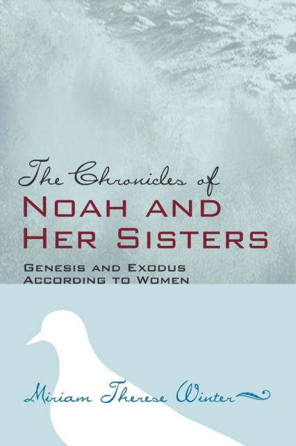The Chronicles of Noah and Her Sisters, Paperback / softback Book