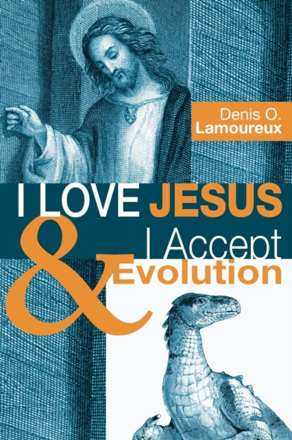 I Love Jesus & I Accept Evolution, Paperback / softback Book