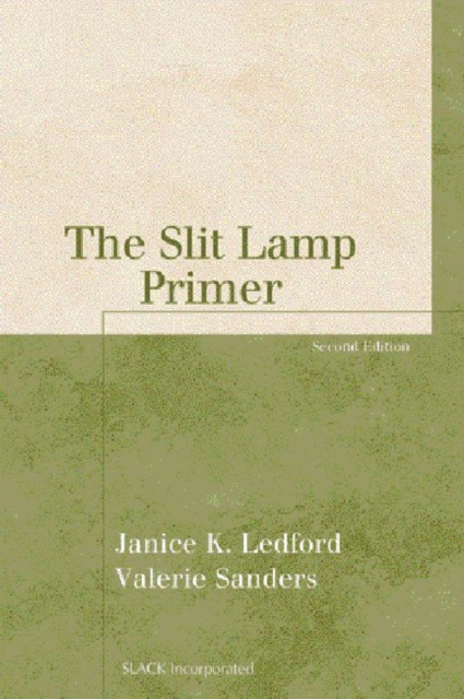The Slit Lamp Primer, Paperback / softback Book