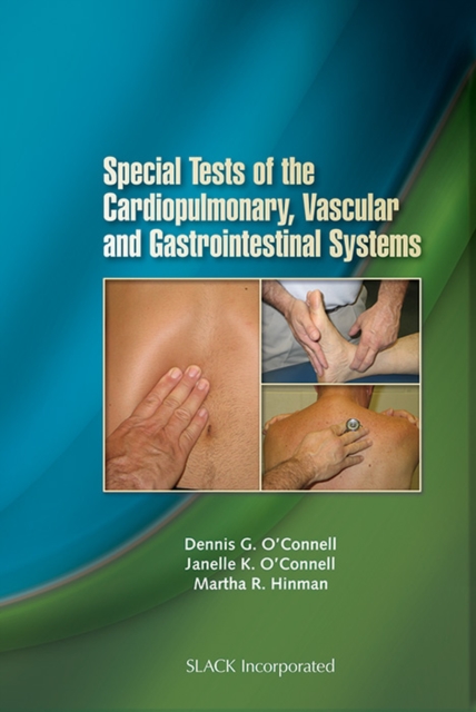 Special Tests of the Cardiopulmonary, Vascular and Gastrointestinal Systems, Spiral bound Book