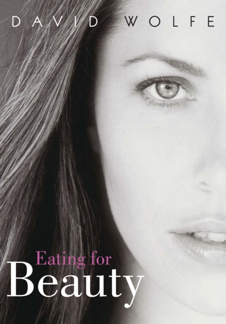Eating for Beauty, Paperback / softback Book