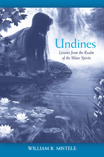 Undines : Lessons from the Realm of the Water Spirits, Paperback / softback Book