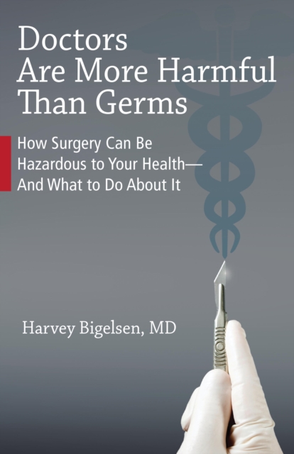 Doctors Are More Harmful Than Germs, EPUB eBook
