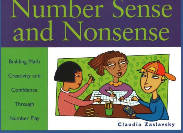 Number Sense and Nonsense : Building Math Creativity and Confidence through Number Play, Paperback Book