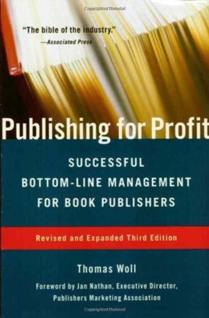 Publishing for Profit : Successful Bottom-Line Management for Book Publishers, Paperback / softback Book