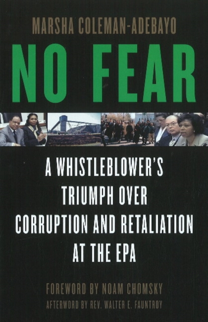 No Fear : A Whistleblower's Triumph Over Corruption and Retaliation at the EPA, Hardback Book