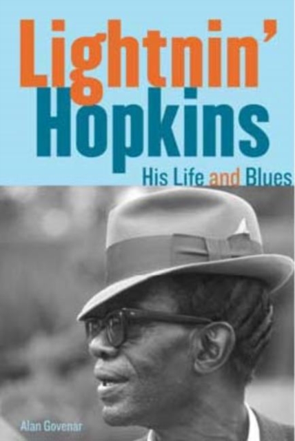 Lightnin' Hopkins : His Life and Blues, Hardback Book