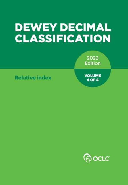 Dewey Decimal Classification 2023 Edition Volume 4 of 4, Paperback / softback Book