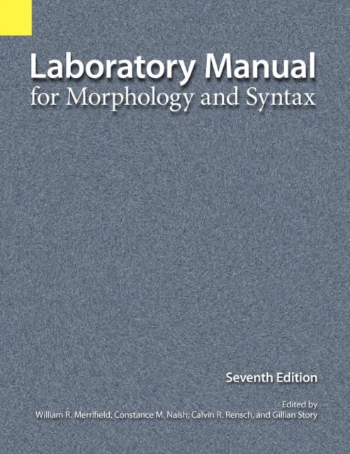 Laboratory Manual for Morphology and Syntax, Spiral bound Book