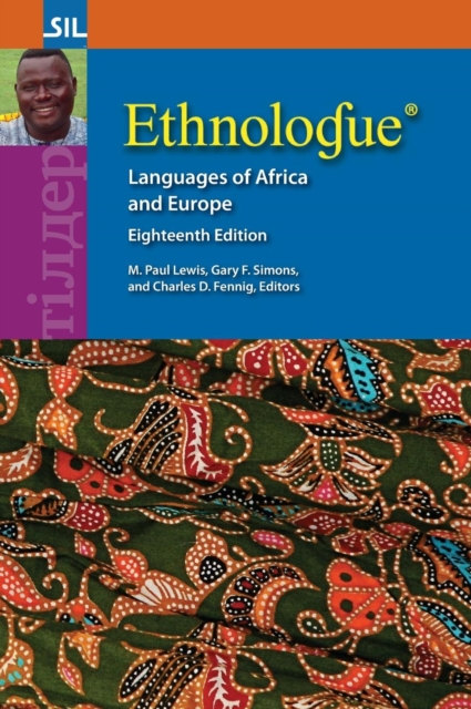 Ethnologue : Languages of Africa and Europe, Eighteenth Edition, Hardback Book