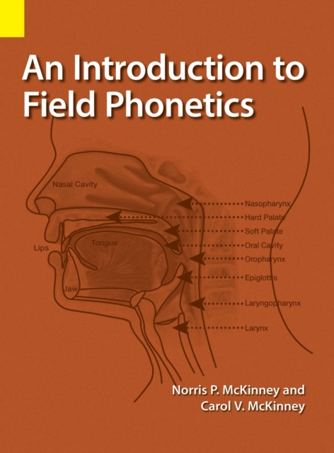 An Introduction to Field Phonetics, Hardback Book