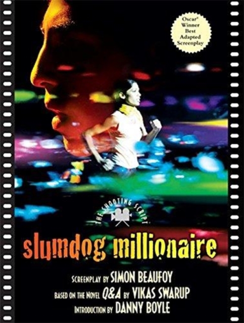 Slumdog Millionaire : The Shooting Script, Paperback / softback Book