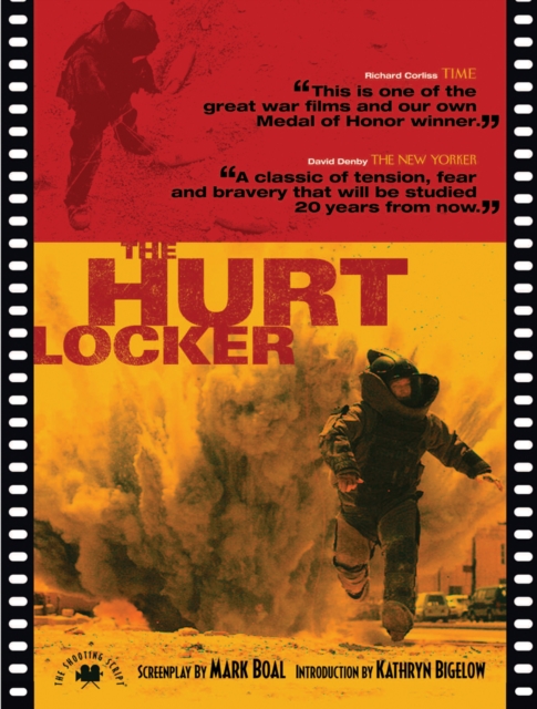 The Hurt Locker : The Shooting Script, Paperback Book