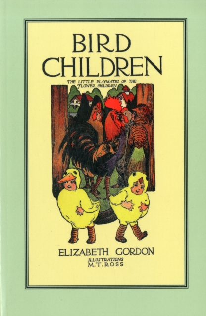 Bird Children : The Little Playmates of the Flower Children, Paperback / softback Book
