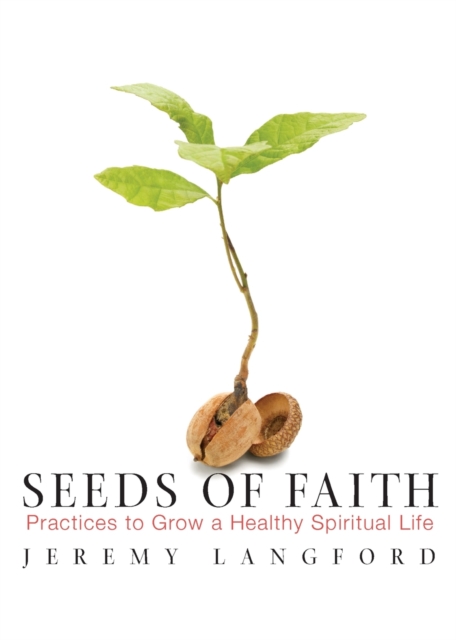 Seeds of Faith, Paperback / softback Book