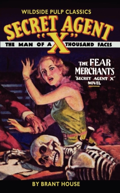 Secret Agent "X" : The Fear Merchants, Paperback / softback Book