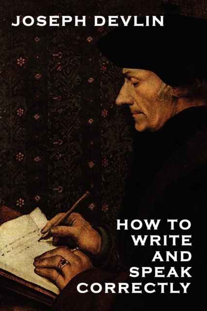 How to Write and Speak Correctly, Paperback / softback Book