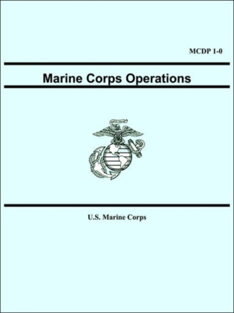 Marine Corps Operations (McDp 1-0), Paperback / softback Book