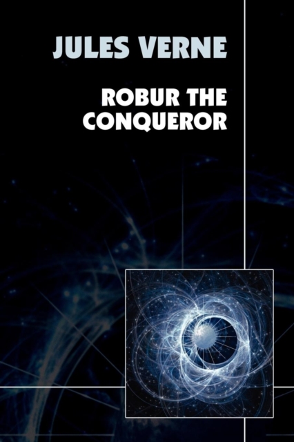 Robur the Conqueror, Paperback / softback Book