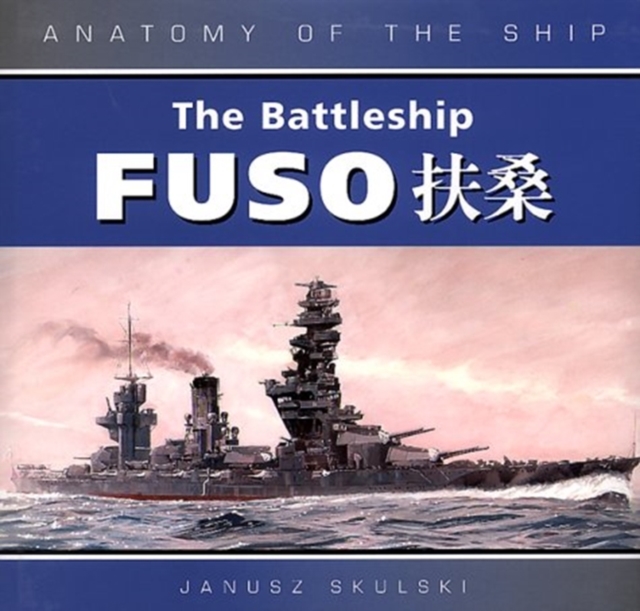 The Battleship Fuso, Hardback Book
