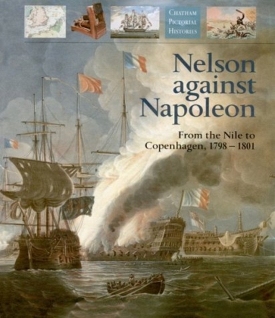 Nelson Against Napoleon, Hardback Book