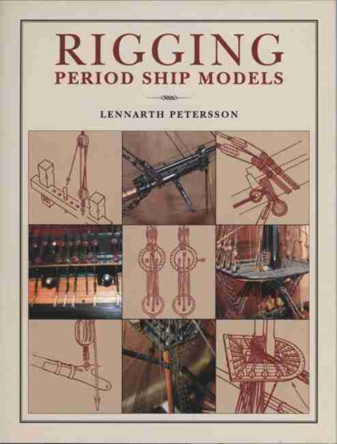 Rigging Period Ship Models, Hardback Book