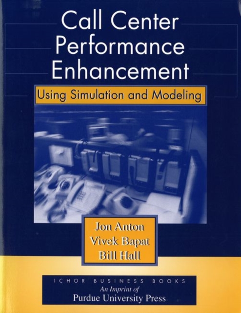 Call Center Performance Enhancement Using Simulation and Modeling, Paperback / softback Book