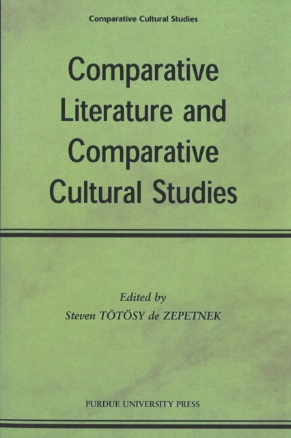 Comparative Literature and Comparative Cultural Studies, Paperback / softback Book