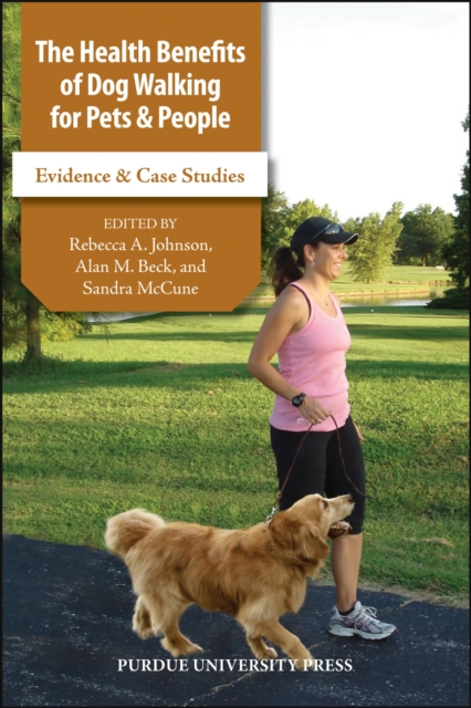 Health Benefits of Dog Walking for Pets & People*** No Rights, Hardback Book