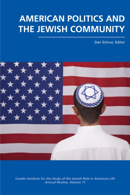 American Politics and the Jewish Community, Paperback / softback Book