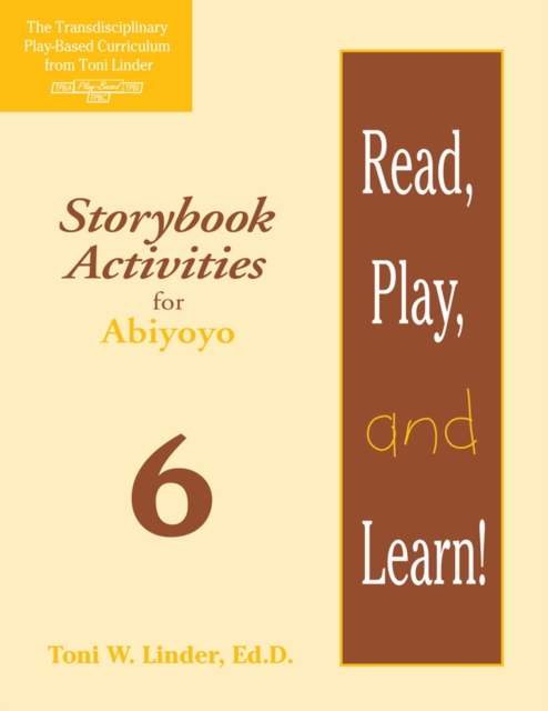 Read, Play, and Learn!® Module 6 : Storybook Activities for Abiyoyo, Paperback / softback Book