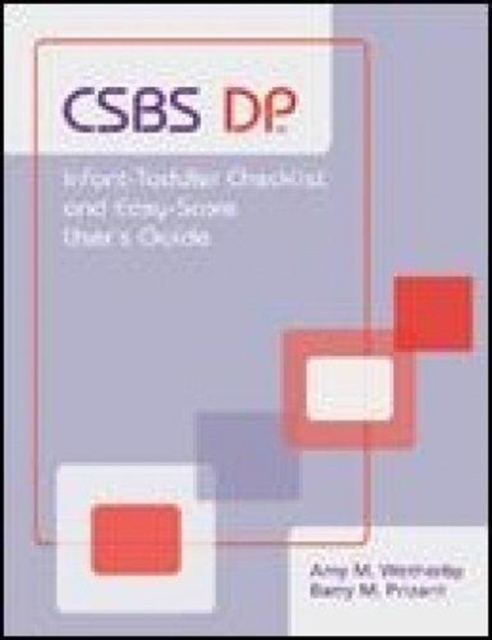 CSBS DP (TM) Complete Kit : Communication and Symbolic Behavior Scales Developmental Profile (CSBS DP (TM)), Mixed media product Book