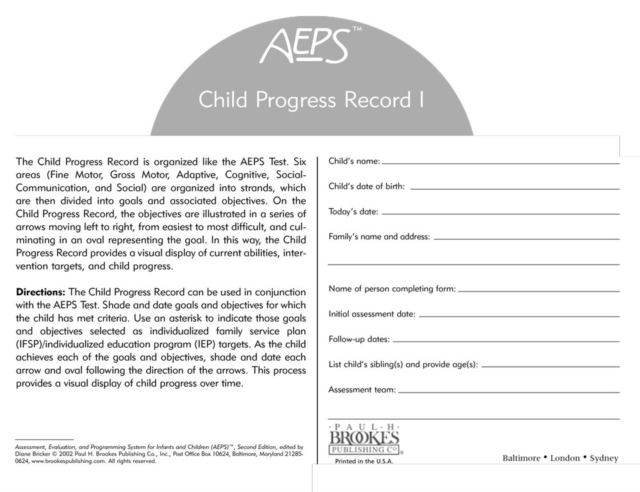 Assessment, Evaluation, and Programming System for Infants and Children (AEPS (R)) : Child Progress Record I: Birth to Three Years, Pamphlet Book