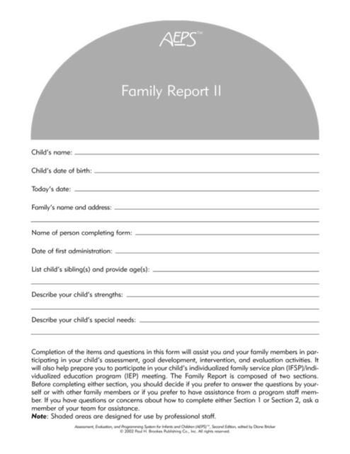 Assessment, Evaluation, and Programming System for Infants and Children (AEPS (R)) : Family Report II: Three to Six Years, Pamphlet Book