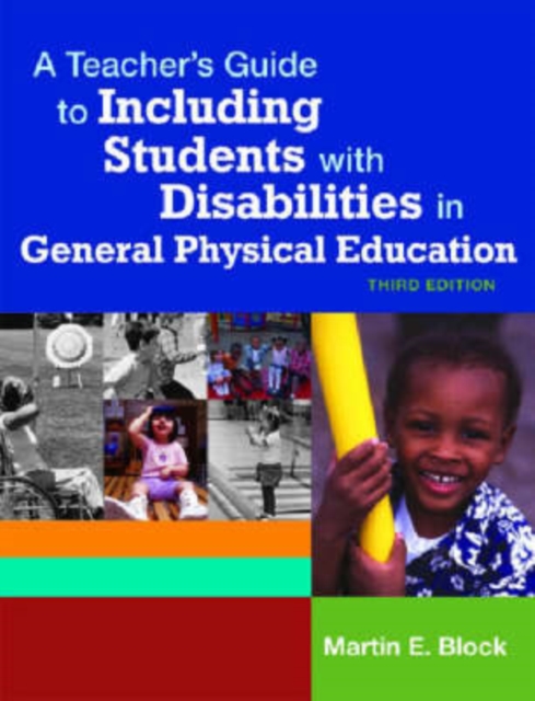 A Teacher's Guide to Including Students with Disabilities in General Physical Education, Paperback / softback Book