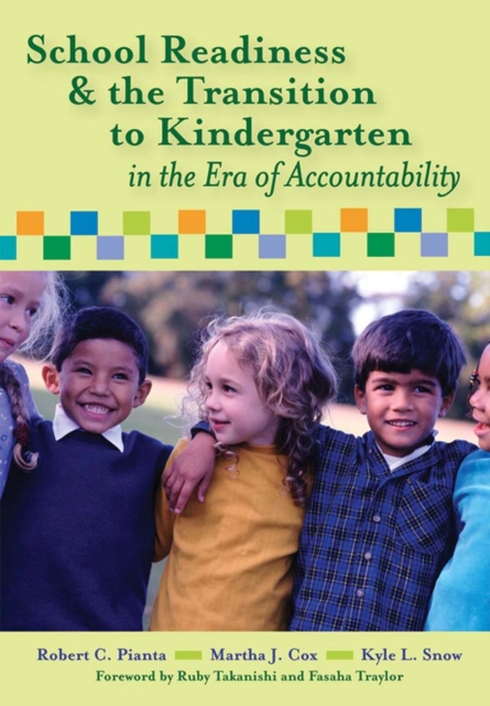 School Readiness, Early Learning, and the Transition to Kindergarten, Paperback / softback Book