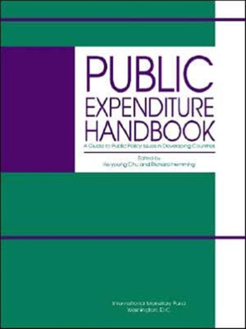 Public Expenditure Handbook : A Guide to Public Expenditure Policy Issues in Developing Countries, Paperback / softback Book