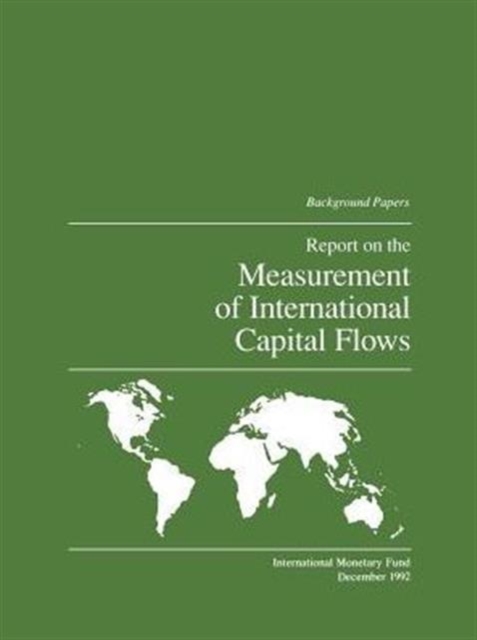 Report on the Measurement of International Capital Flows, Paperback / softback Book
