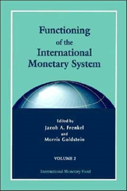 Functioning of the International Monetary System, Paperback / softback Book