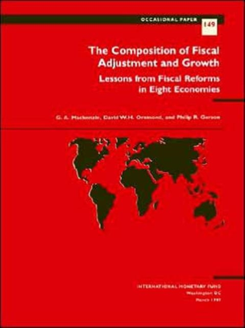 The Composition of Fiscal Adjustment and Growth : Lessons from Fiscal Reforms in Eight Economies, Paperback / softback Book