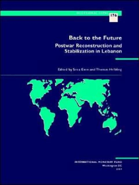 Back to the Future : Postwar Reconstruction and Stabilization in Lebanon, Paperback / softback Book
